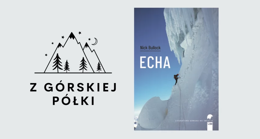 Nick Bullock „Echa”